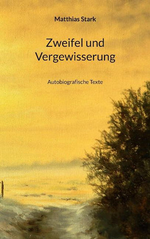 Zweifel und Vergewisserung