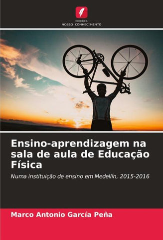 Ensino-aprendizagem na sala de aula de Educação Física