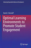 Optimal Learning Environments to Promote Student Engagement