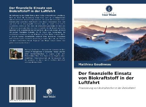 Der finanzielle Einsatz von Biokraftstoff in der Luftfahrt