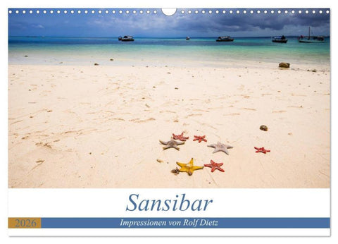 Sansibar - Impressionen von Rolf Dietz (Wandkalender 2026 DIN A3 quer), CALVENDO Monatskalender