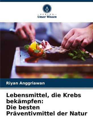 Lebensmittel, die Krebs bekämpfen: Die besten Präventivmittel der Natur