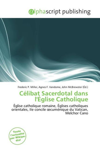 Célibat Sacerdotal dans l'Église Catholique