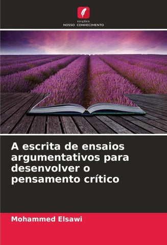 A escrita de ensaios argumentativos para desenvolver o pensamento crítico