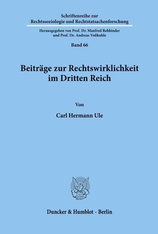 Beiträge zur Rechtswirklichkeit im Dritten Reich.
