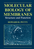 Molecular Biology of Membranes