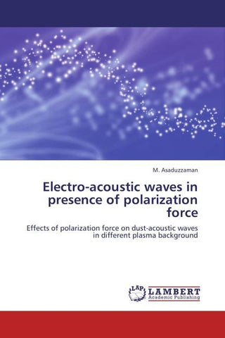 Electro-acoustic waves in presence of polarization force