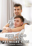 Sexe Homo pour la Première Fois