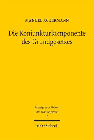 Die Konjunkturkomponente des Grundgesetzes