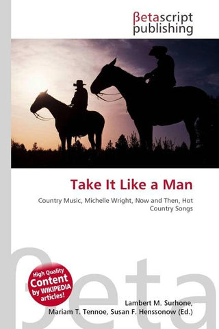 Take It Like a Man