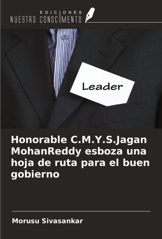 Honorable C.M.Y.S.Jagan MohanReddy esboza una hoja de ruta para el buen gobierno