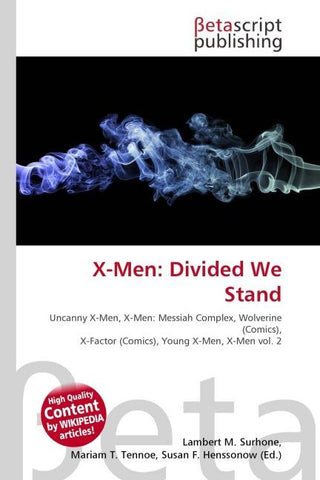 X-Men: Divided We Stand
