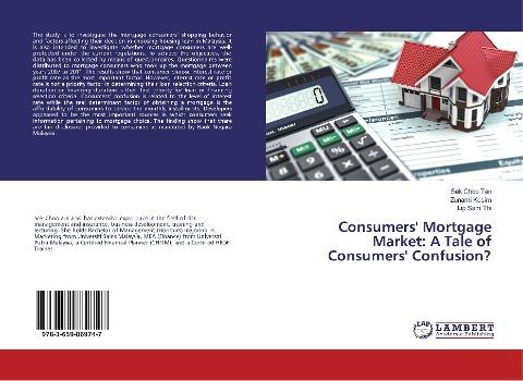 Consumers' Mortgage Market: A Tale of Consumers' Confusion?