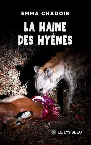 La haine des hyènes