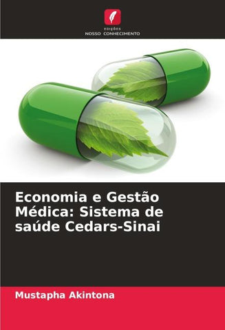 Economia e Gestão Médica: Sistema de saúde Cedars-Sinai