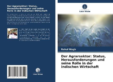 Der Agrarsektor: Status, Herausforderungen und seine Rolle in der indischen Wirtschaft