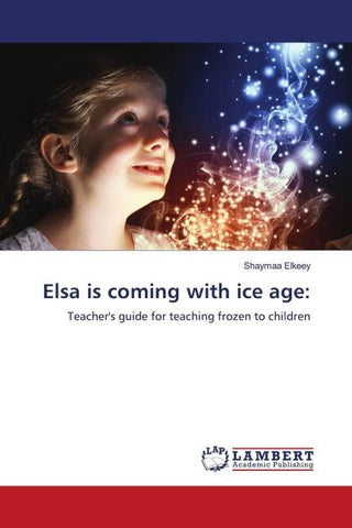 Elsa is coming with ice age: