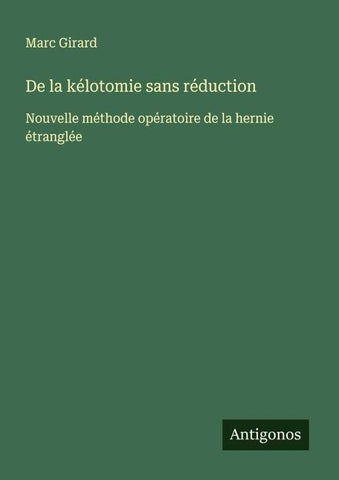 De la kélotomie sans réduction
