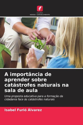 A importância de aprender sobre catástrofes naturais na sala de aula