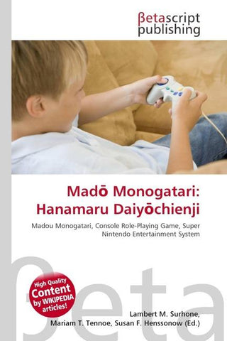 Mad¿ Monogatari: Hanamaru Daiy¿chienji