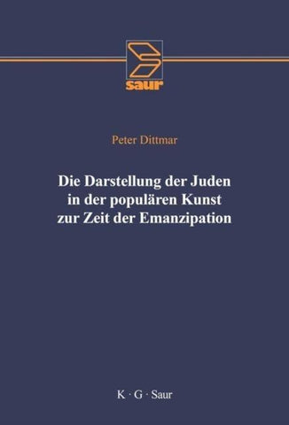 Die Darstellung der Juden in der populären Kunst zur Zeit der Emanzipation
