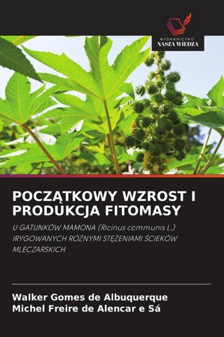 POCZ¿TKOWY WZROST I PRODUKCJA FITOMASY