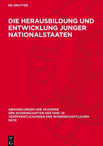 Die Herausbildung und Entwicklung junger Nationalstaaten