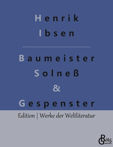 Baumeister Solneß & Gespenster