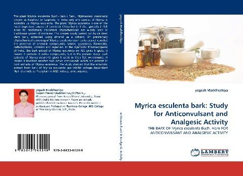 Myrica esculenta bark: Study for Anticonvulsant and Analgesic Activity
