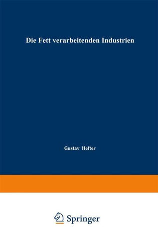 Die Fett verarbeitenden Industrien