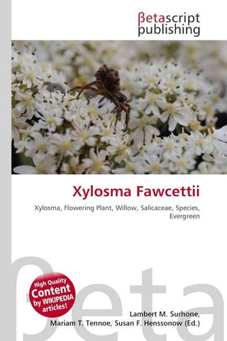Xylosma Fawcettii