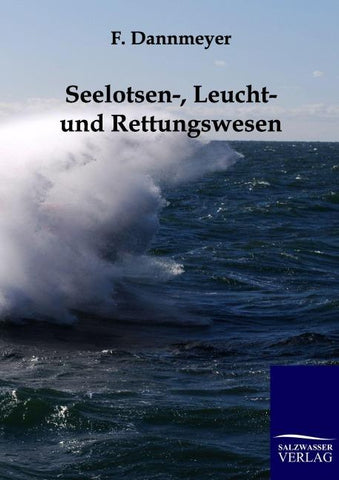 Seelotsen-, Leucht- und Rettungswesen