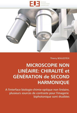 MICROSCOPIE NON LINÉAIRE: CHIRALITÉ et GÉNÉRATION de SECOND HARMONIQUE