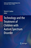 Technology and the Treatment of Children with Autism Spectrum Disorder