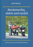 Nordamerika, dahin und zurück