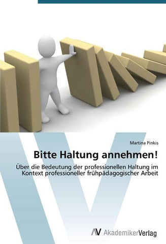 Bitte Haltung annehmen!