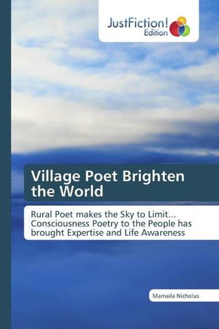 Village Poet Brighten the World