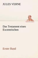Das Testament eines Excentrischen