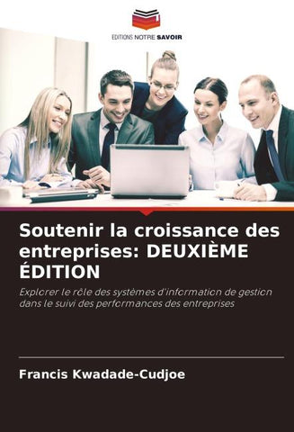Soutenir la croissance des entreprises: DEUXIÈME ÉDITION