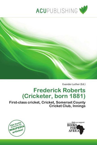Frederick Roberts (Cricketer, born 1881)