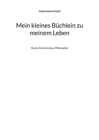 Mein kleines Büchlein zu meinem Leben