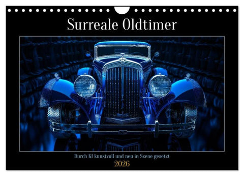 Surreale Oldtimer (Wandkalender 2026 DIN A4 quer), CALVENDO Monatskalender