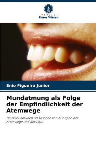 Mundatmung als Folge der Empfindlichkeit der Atemwege