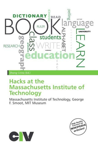 Hacks at the Massachusetts Institute of Technology