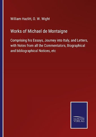 Works of Michael de Montaigne