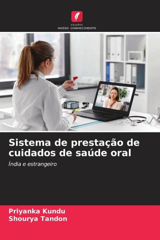 Sistema de prestação de cuidados de saúde oral