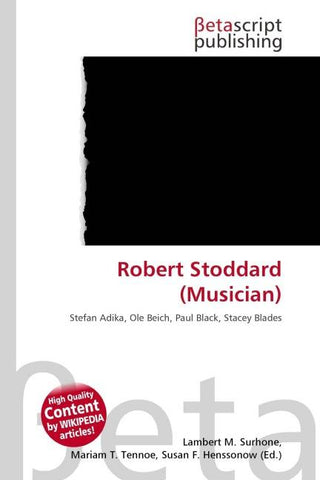 Robert Stoddard (Musician)