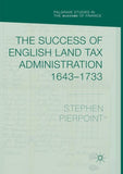 The Success of English Land Tax Administration 1643–1733