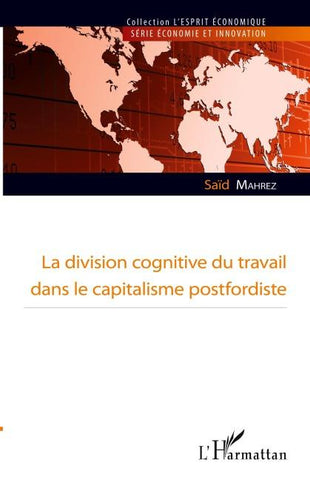 La division cognitive du travail dans le capitalisme postfordiste