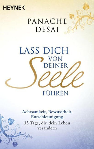 Lass dich von deiner Seele führen